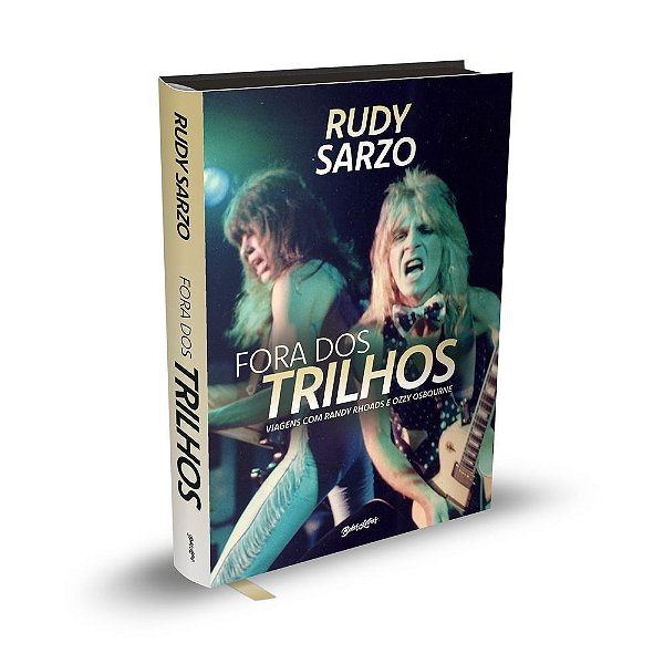 Fora dos Trilhos: viagens com Randy Rhoads e Ozzy Osbourne