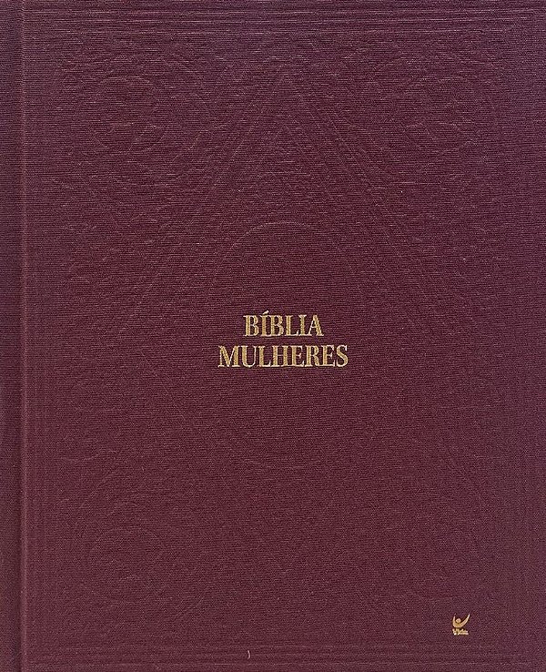 Bíblia Mulheres Naa - Duas Colunas - Capa Dura: Por Viviane Martinello - Capa Dura clássica bordo