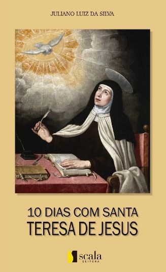 10 Dias Com Santa Teresa De Jesus