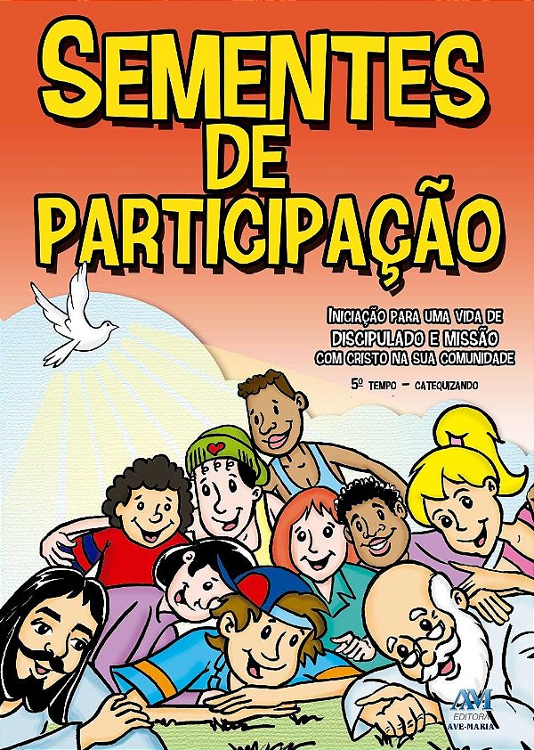 Sementes de participação: 5º tempo - Catequizando