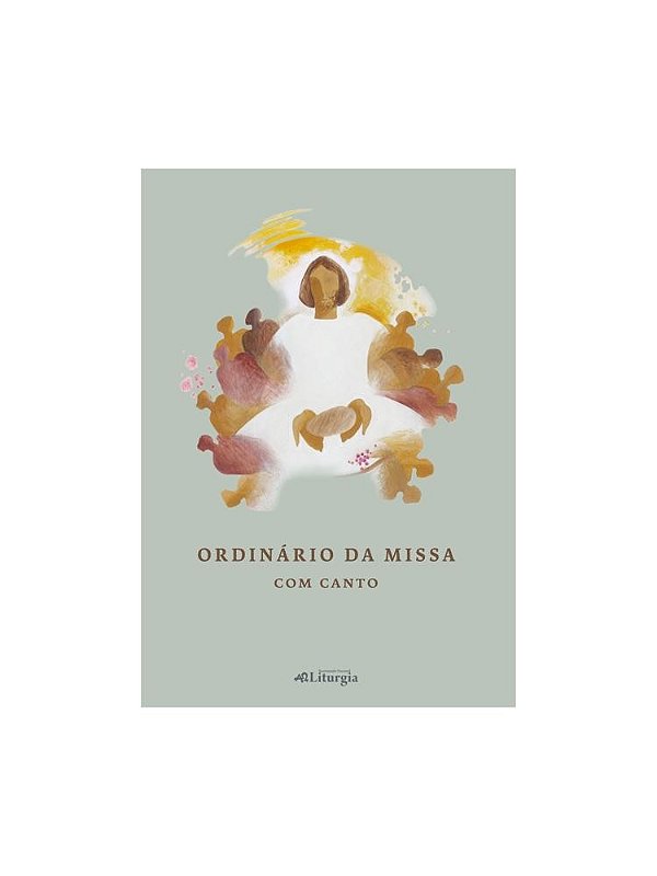 Ordinário Da Missa - Com Canto