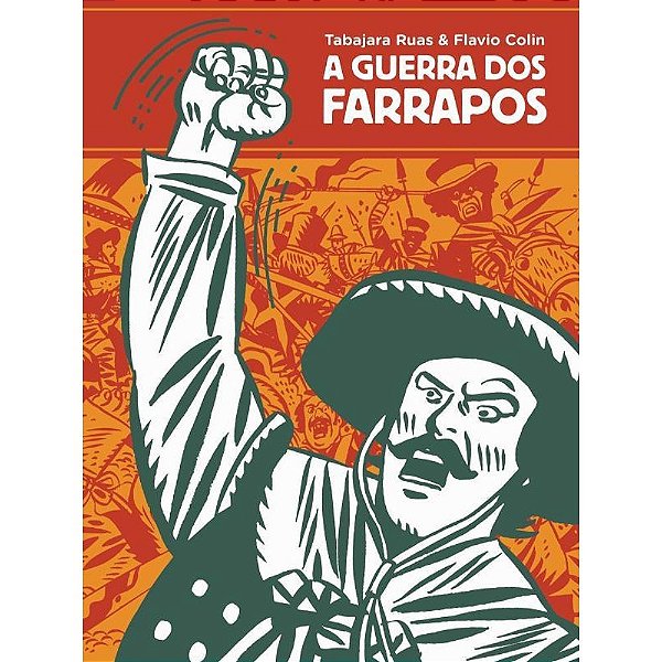 A Guerra Dos Farrapos