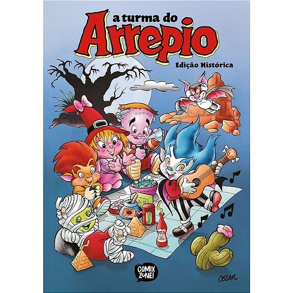 A Turma Do Arrepio - Edição Histórica