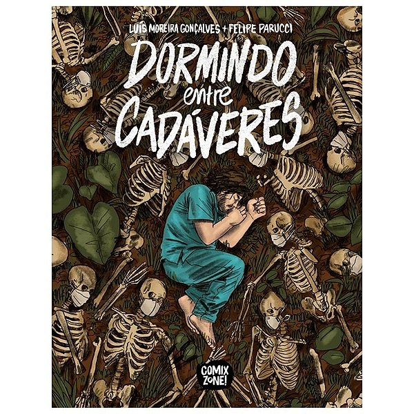 Dormindo Entre Cadáveres - Graphic Novel Volume Único