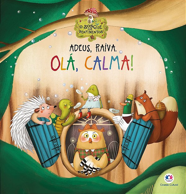 Adeus, Raiva. Olá, Calma!