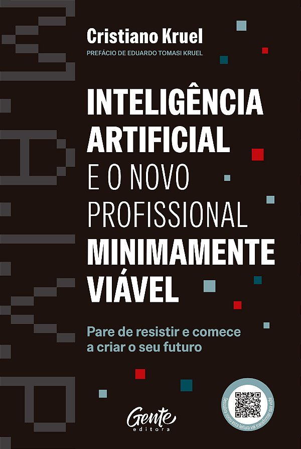 ⁠Inteligência Artificial e o Novo Profissional Minimamente Viável: Pare de resistir e comece a criar o seu futuro