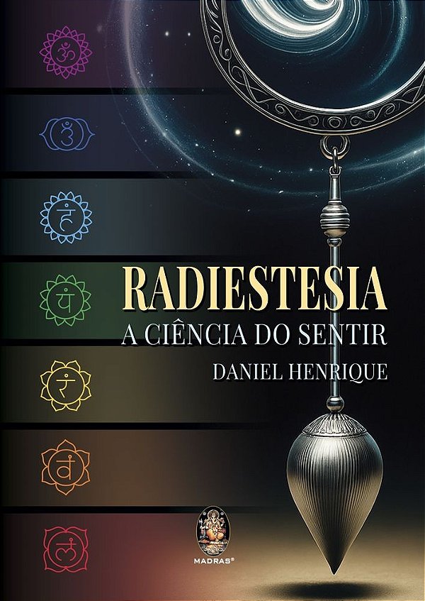 Radiestesia: A ciência do sentir