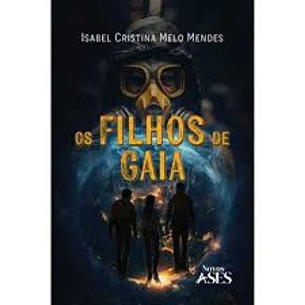 Os Filhos de Gaia (Volume 1)