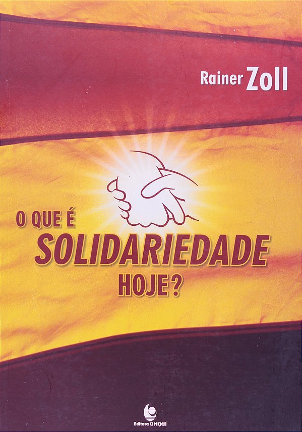 O Que E Solidariedade Hoje? - 1