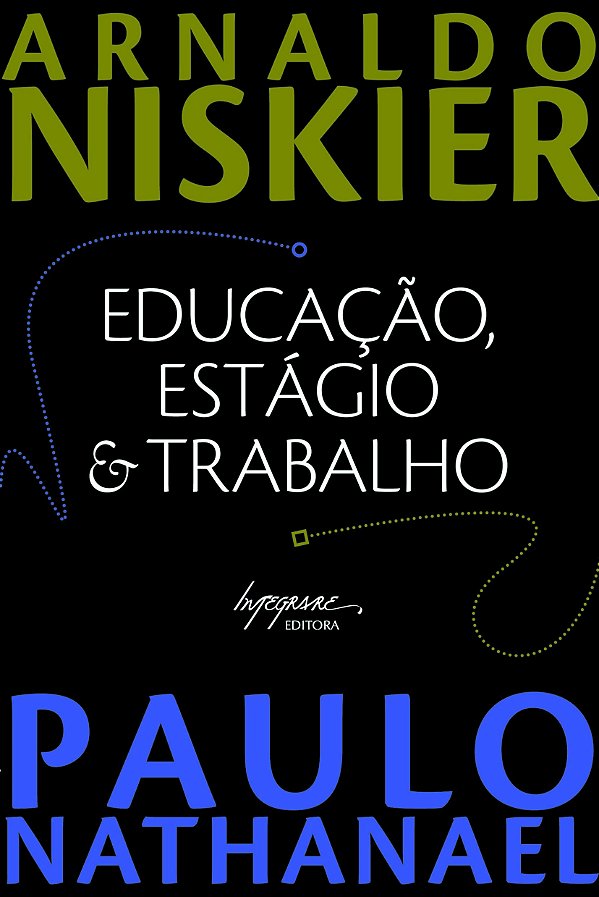 Educacao, Estagio E Trabalho - 1
