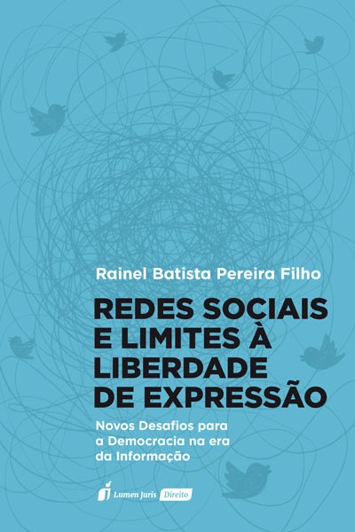 Redes Sociais E Limites À Liberdade De Expressão