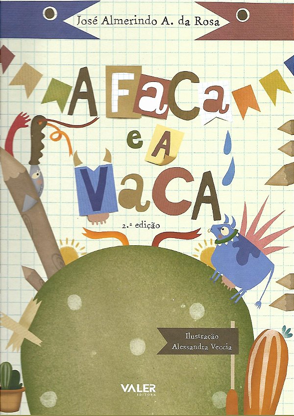 A Faca e a Vaca
