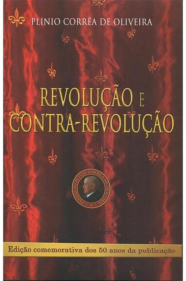 Revolução E Contra Revolução