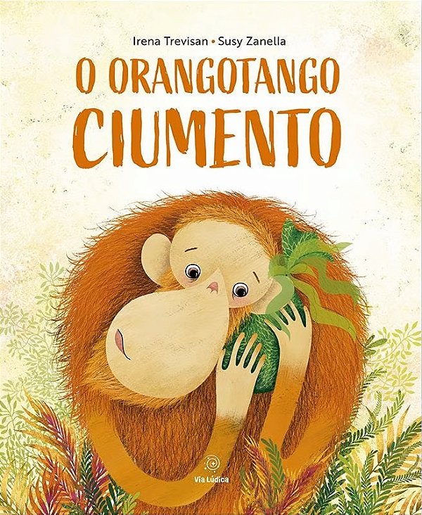 O orangotango ciumento