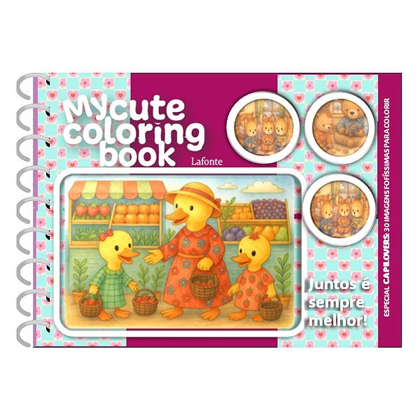 Juntos é sempre melhor ! - Capa dura espiral: My cute coloring book