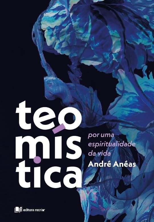 Teomística: por uma espitualidade da vida