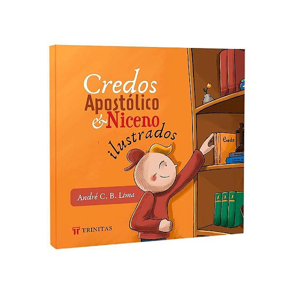 Credos Apostólico & Niceno ilustrados