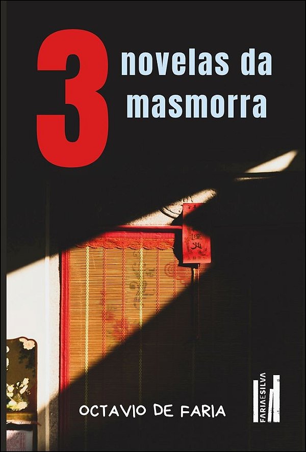 Três novelas da masmorra
