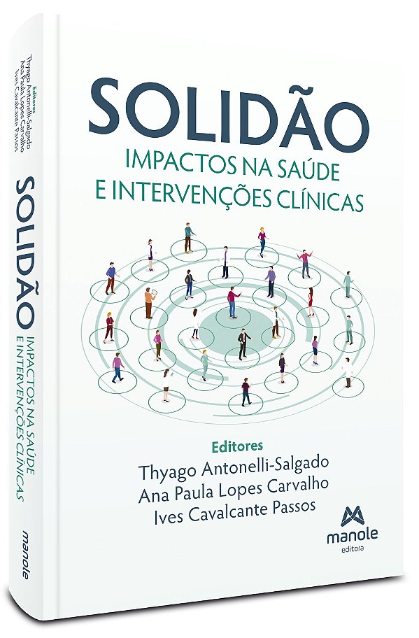 Solidão: Impactos na saúde e intervenções clínicas