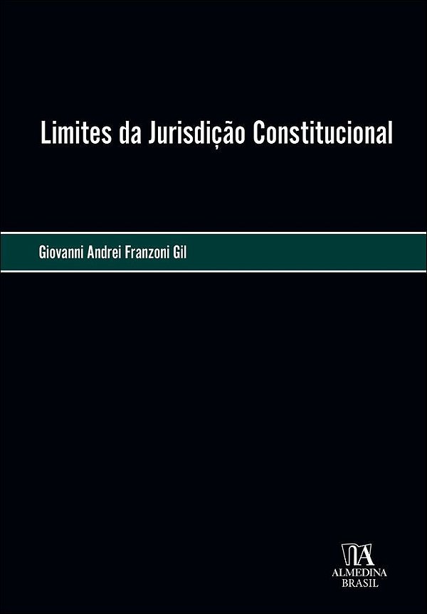 Limites da Jurisdição Constitucional