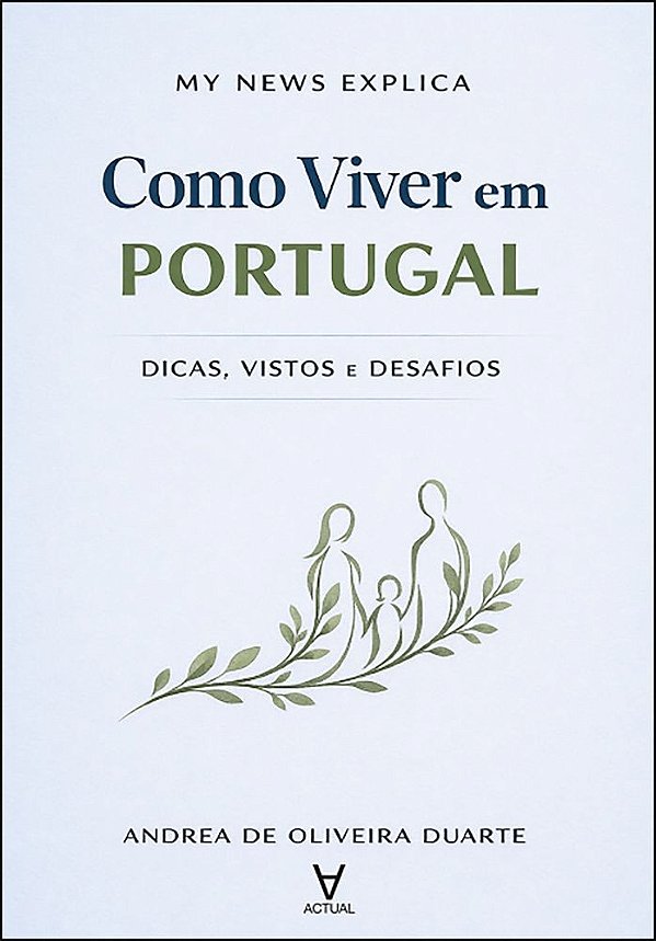 My news explica: como viver em Portugal: dicas, vistos e desafios