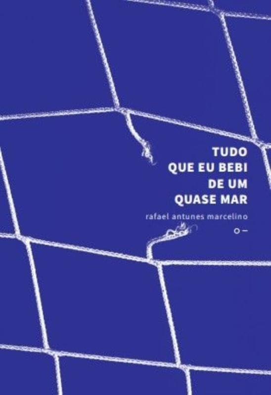 Tudo Que Eu Bebi De Um Quase Mar