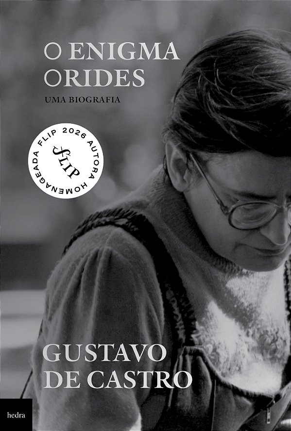 O enigma Orides: Uma biografia
