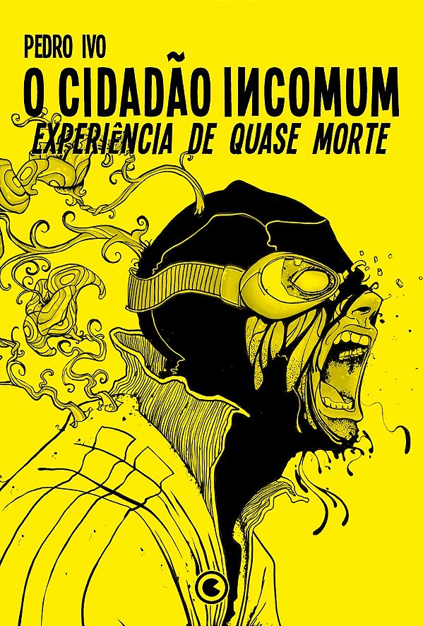O Cidadão Incomum 3 – Experiência de Quase Morte