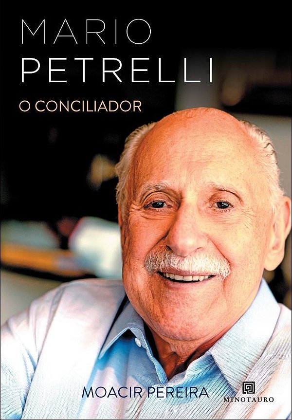 Mario Petrelli: o conciliador