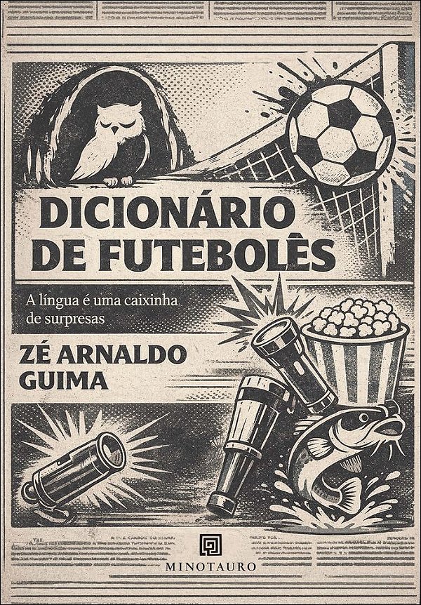 Dicionário de futebolês: a língua é uma caixinha de surpresas