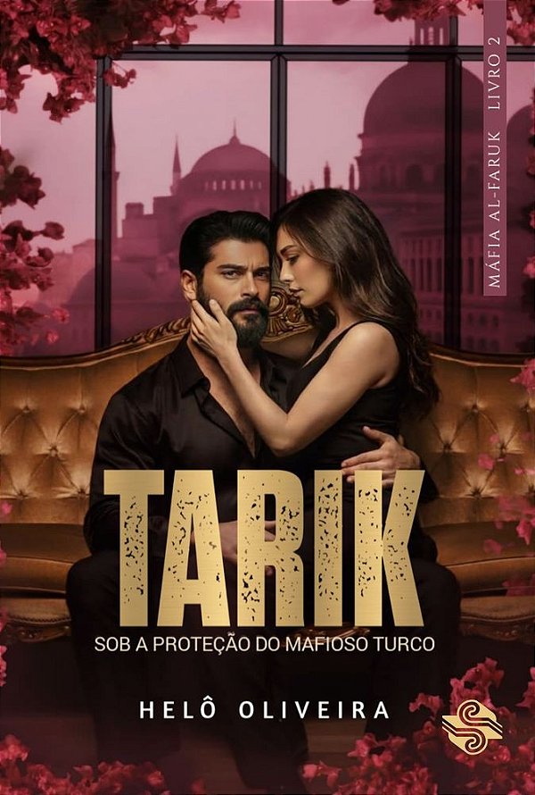 Tarik: Sob a proteção do mafioso turco