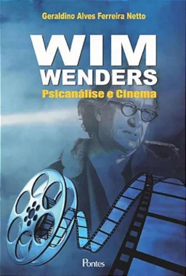 Wim Wenders - Psicanalise E Cinema