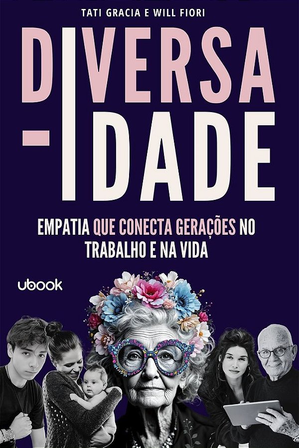 Diversa–IDADE: Empatia que conecta gerações no trabalho e na vida