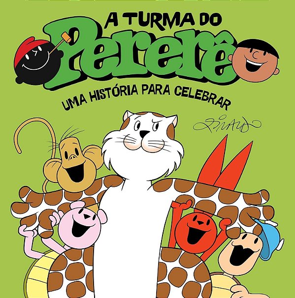 A Turma Do Pererê: Uma História Para Celebrar