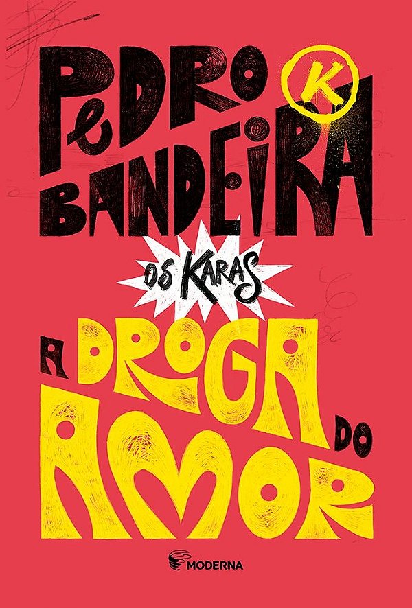A DROGA DO AMOR - Edição Especial