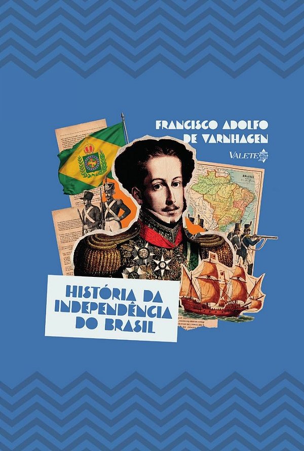 História da independência do Brasil