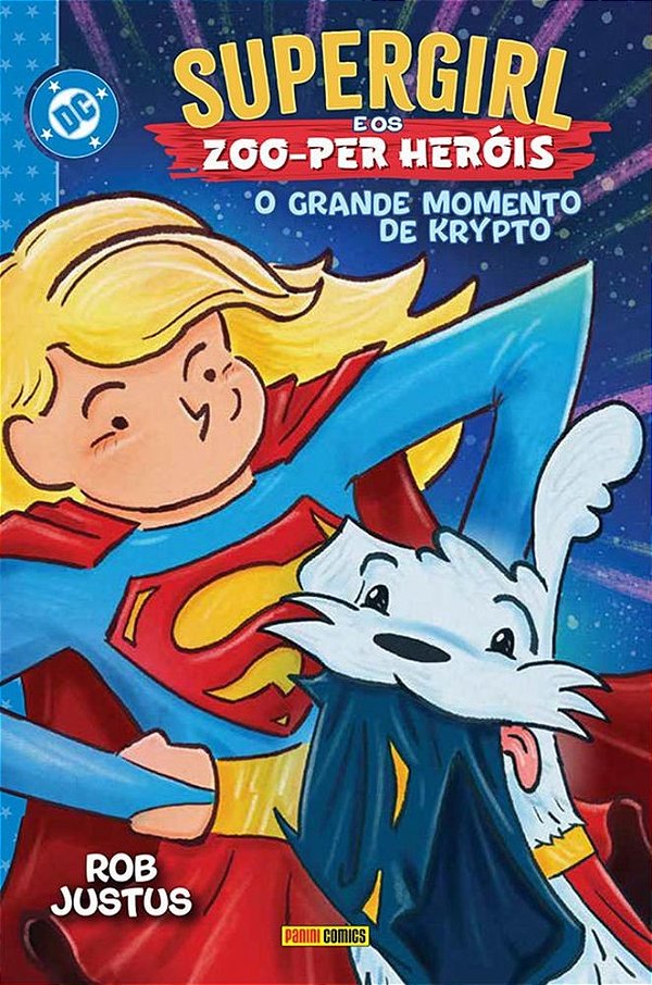 Supergirl e os Zoo-Per Heróis: O Grande Momento de Krypto