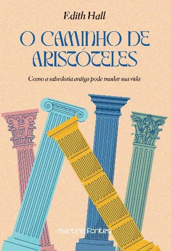 O Caminho de Aristóteles (Volume 1)
