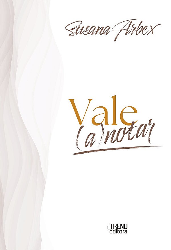 Vale (A)notar - Um livro de Reflexões para Marca Pessoal e Autoconhecimento