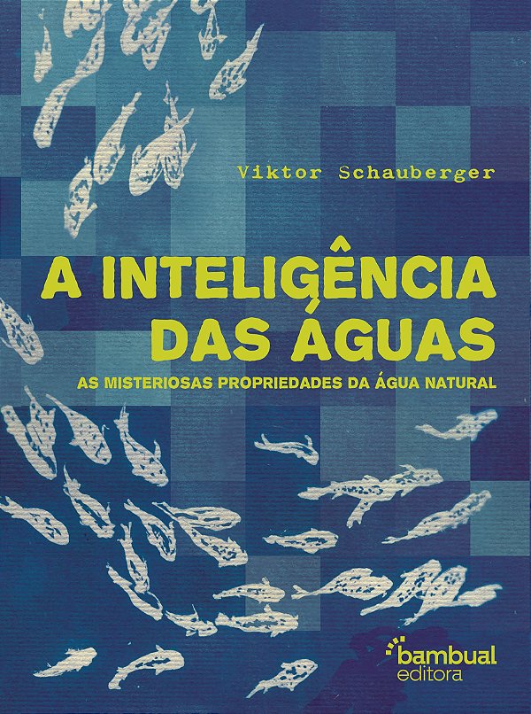 A Inteligência das Águas