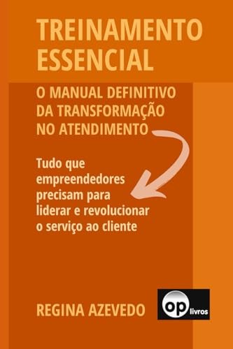 Treinamento Essencial: O Manual Definitivo Atendim