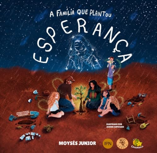 A Família que Plantou Esperança: Mais que um livro: um projeto pedagógico completo. Audiolivro, videoclipe, música e material didático de apoio, tudo no QR code das páginas finais.