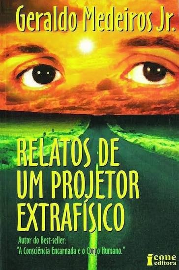 Relatos de um projetor extrafísico