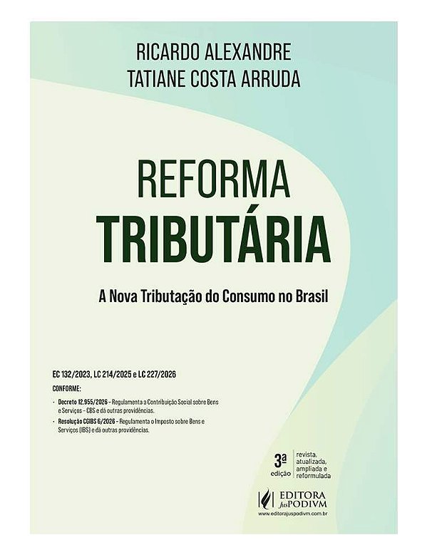 Reforma Tributária - A Nova Tributação Do Consumo No Brasil (2026)