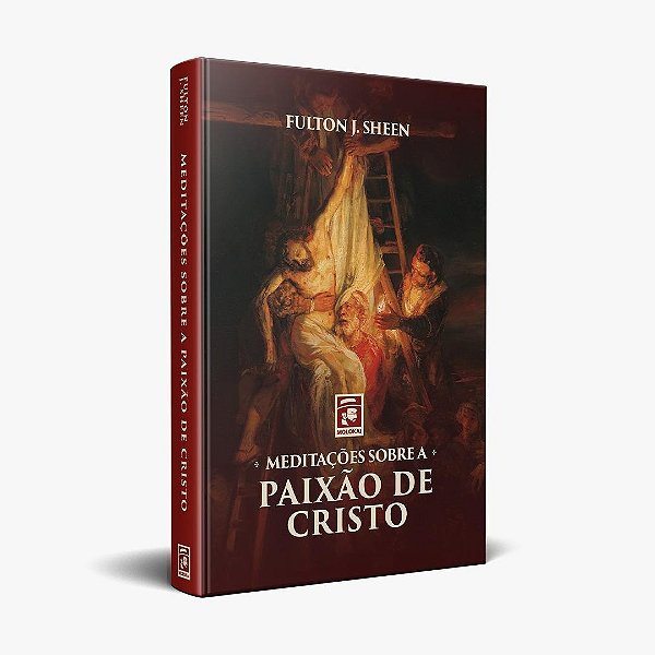 Meditações Sobre A Paixão De Cristo - Fulton J. Sheen
