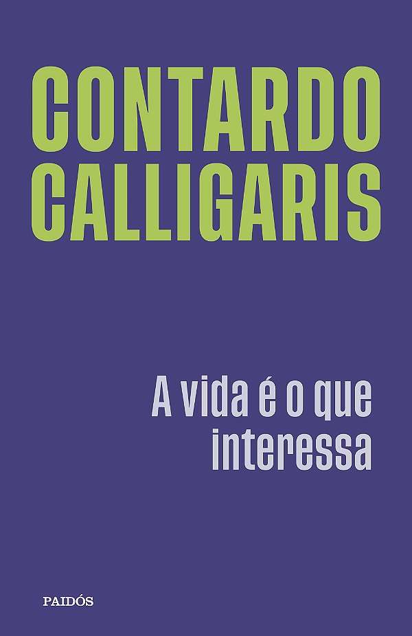 A vida é o que interessa: a vida é o que interessa