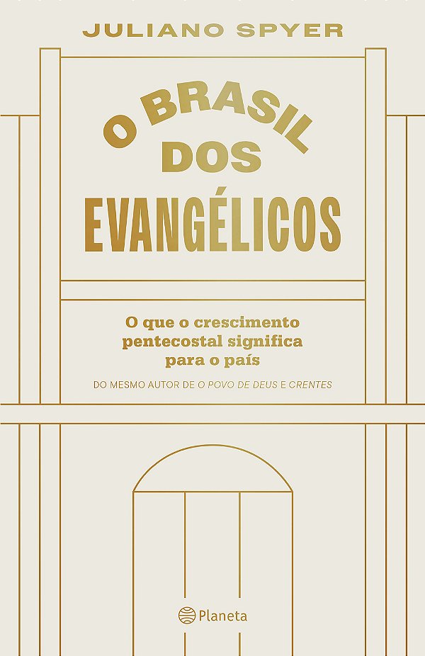O Brasil dos evangélicos: o Brasil dos evangélicos