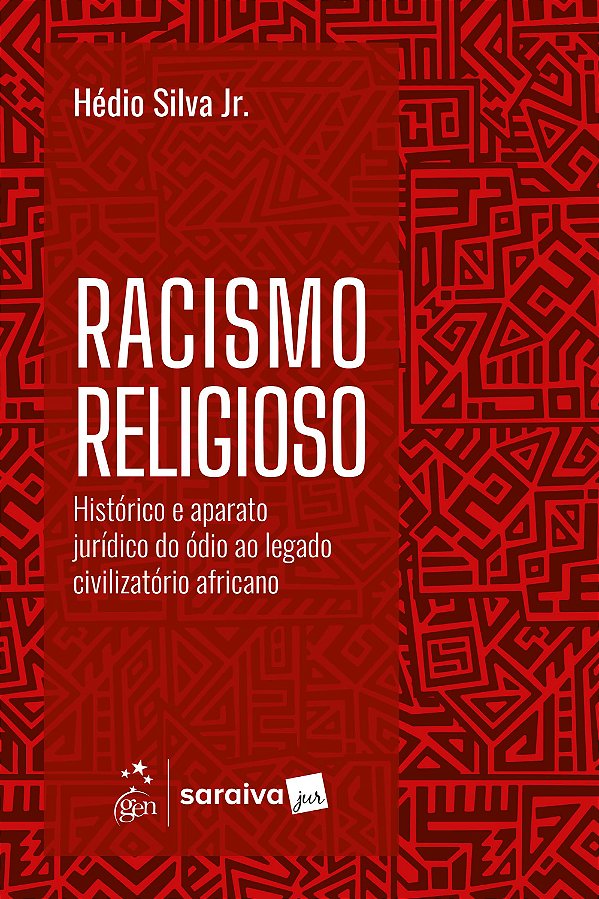 Livro Racismo Religioso: Histórico e Aparato Jurídico - 1...