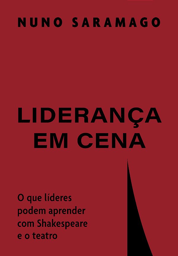 Livro Liderança em cena: o que líderes podem aprender com shake...
