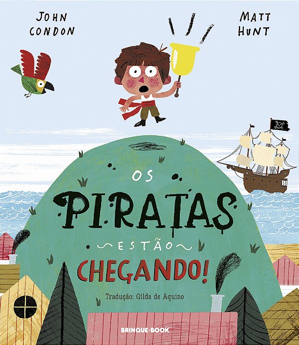 Livro Os Piratas Estão Chegando!